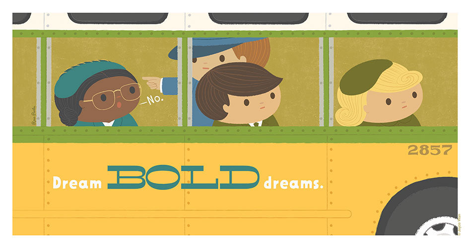 Print: Dream Big | Rosa Parks