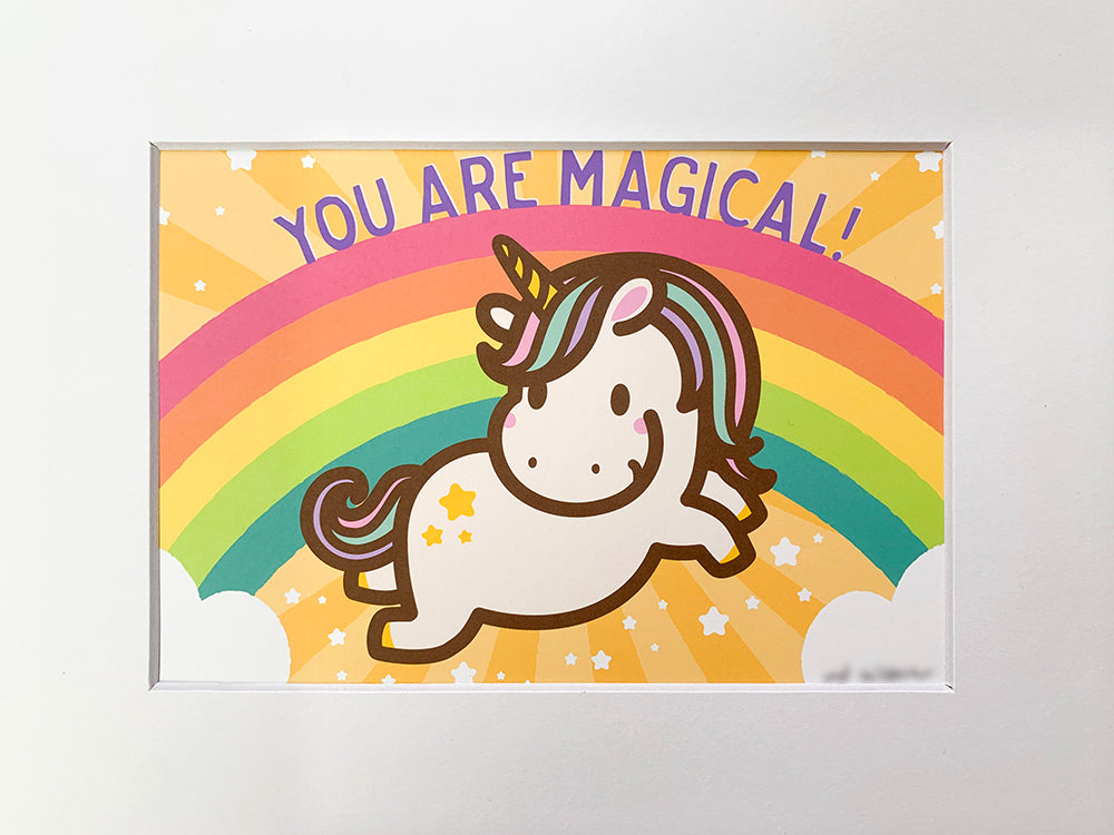 Matted Print: You Are Magical!